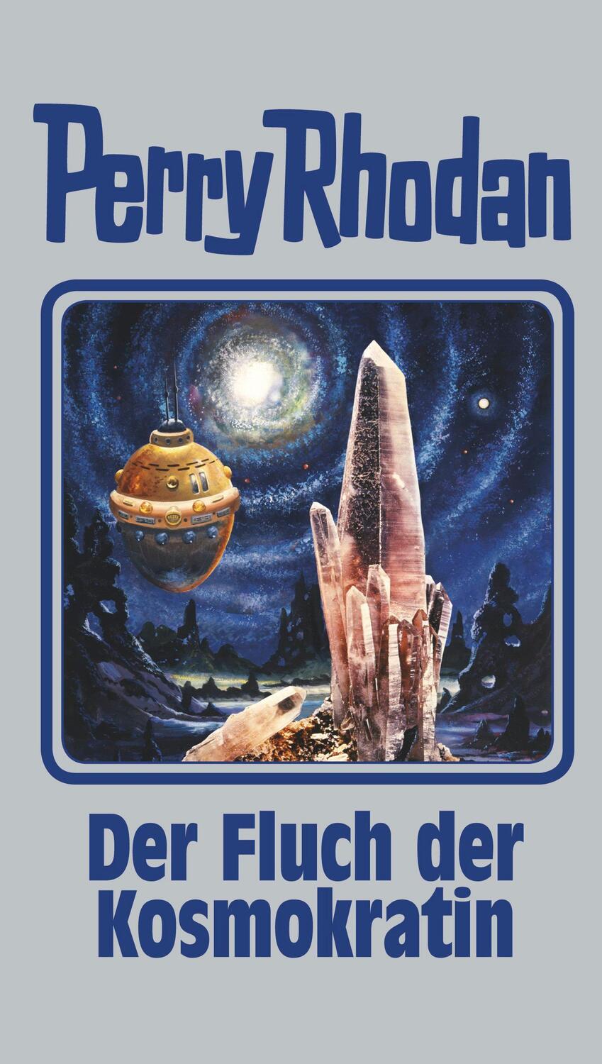Cover: 9783955480110 | Perry Rhodan 132. Der Fluch der Kosmokratin | Buch | 400 S. | Deutsch