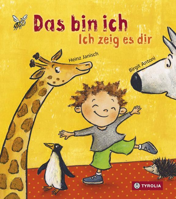 Cover: 9783702233891 | Das bin ich | Ich zeig es Dir | Heinz Janisch | Buch | 24 S. | Deutsch