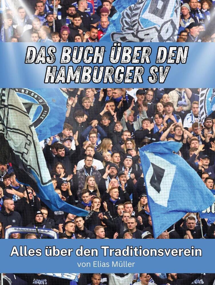 Cover: 9783759143105 | Das Buch über den Hamburger SV | Alles über den Traditionsverein