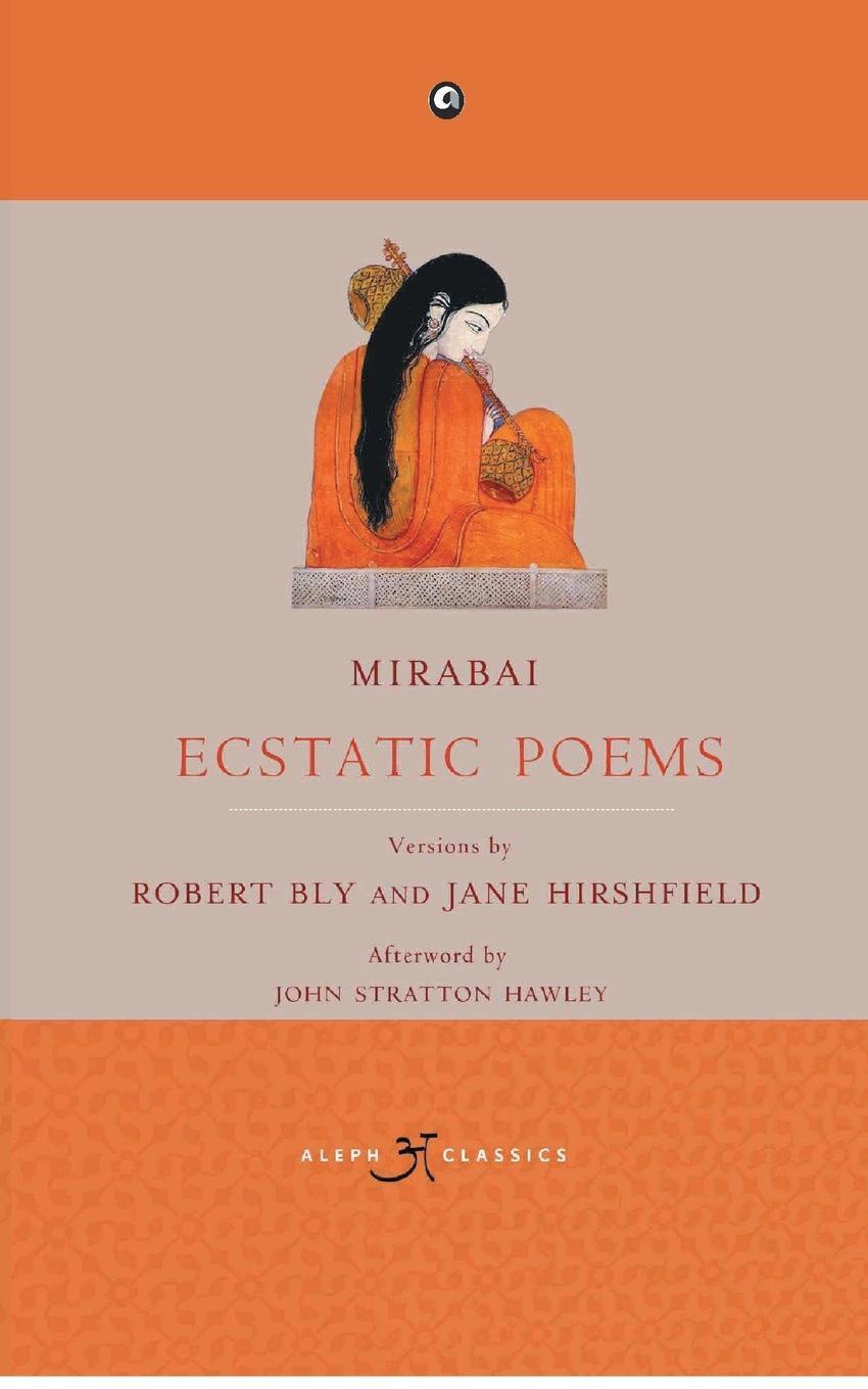 Cover: 9789386021854 | Mirabai | Ecstatic Poems | Robert Bly | Taschenbuch | Paperback | 2019