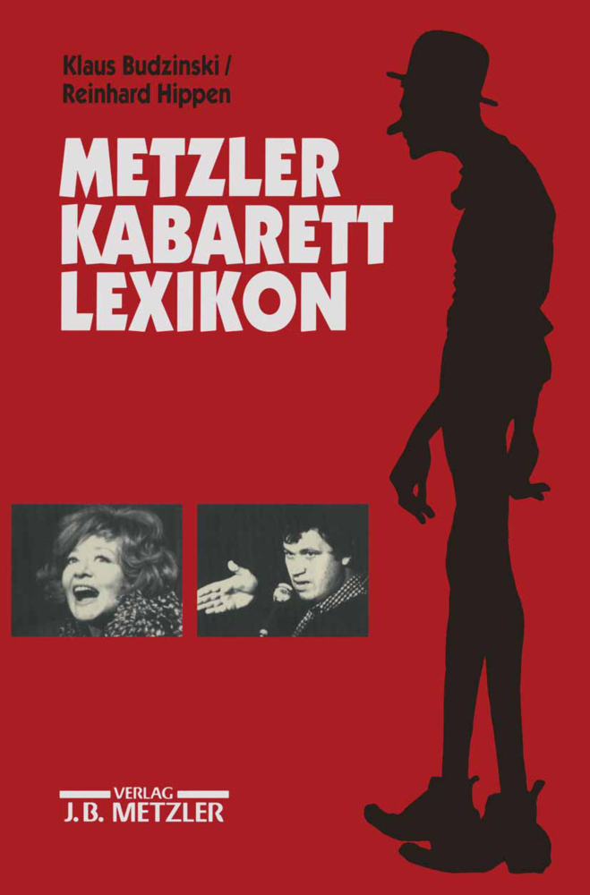 Cover: 9783476014481 | Metzler Kabarett Lexikon | In Verbindung m. d. Dtsch. Kabarettarchiv