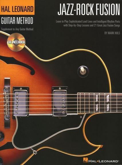 Cover: 884088167004 | Jazz-Rock Fusion - Hal Leonard Guitar Method Book/Online Audio | Huls