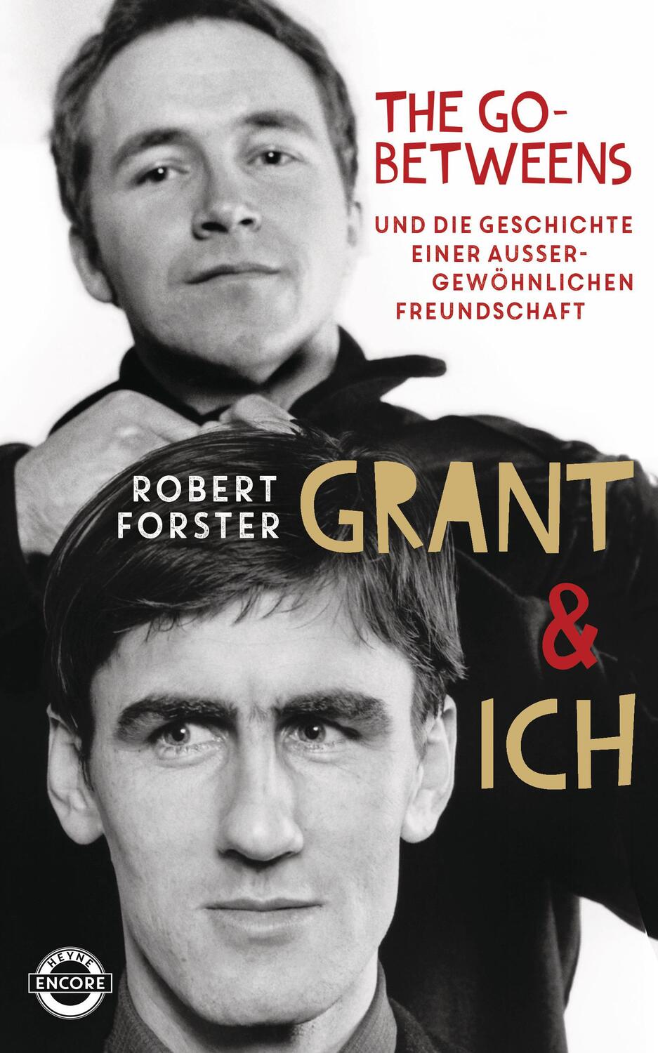 Cover: 9783453271333 | Grant & Ich | Robert Forster | Buch | Deutsch | 2017 | Heyne