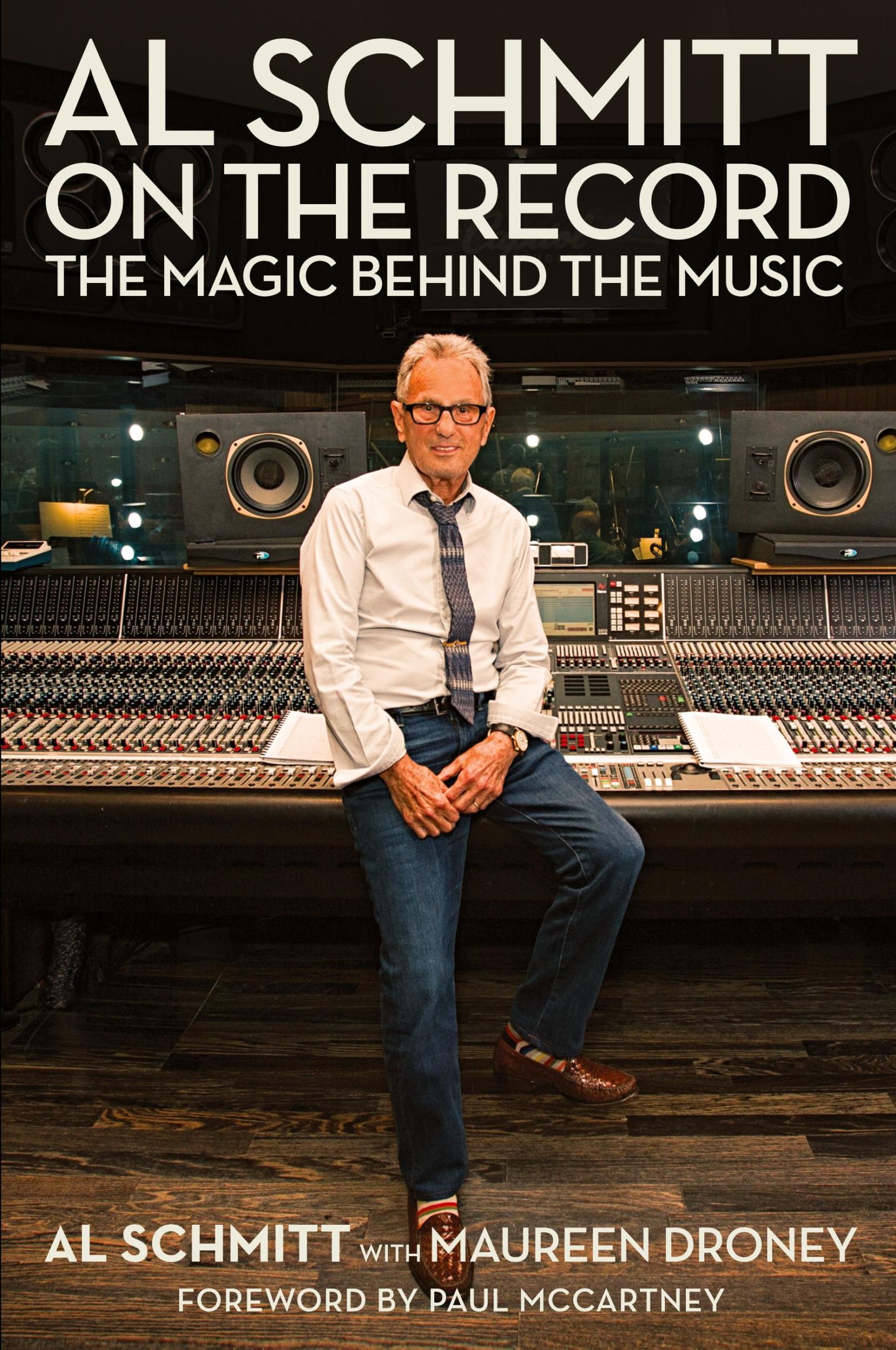 Cover: 9781538137666 | Al Schmitt on the Record | The Magic Behind the Music | Al Schmitt