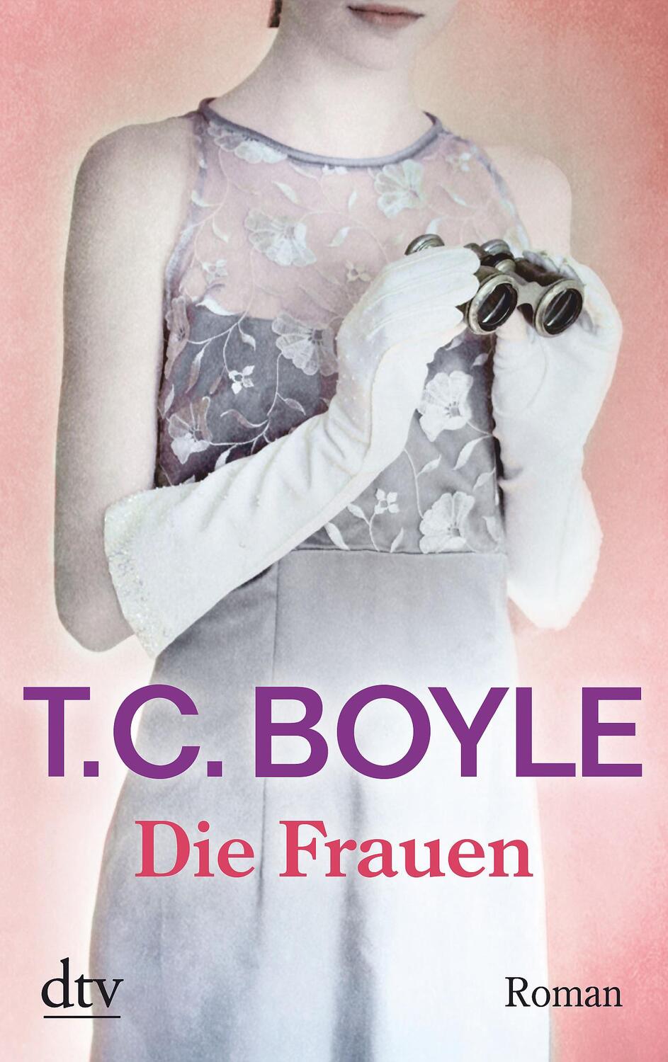 Cover: 9783423213844 | Die Frauen | Tom Coraghessan Boyle | Taschenbuch | Deutsch | 2012