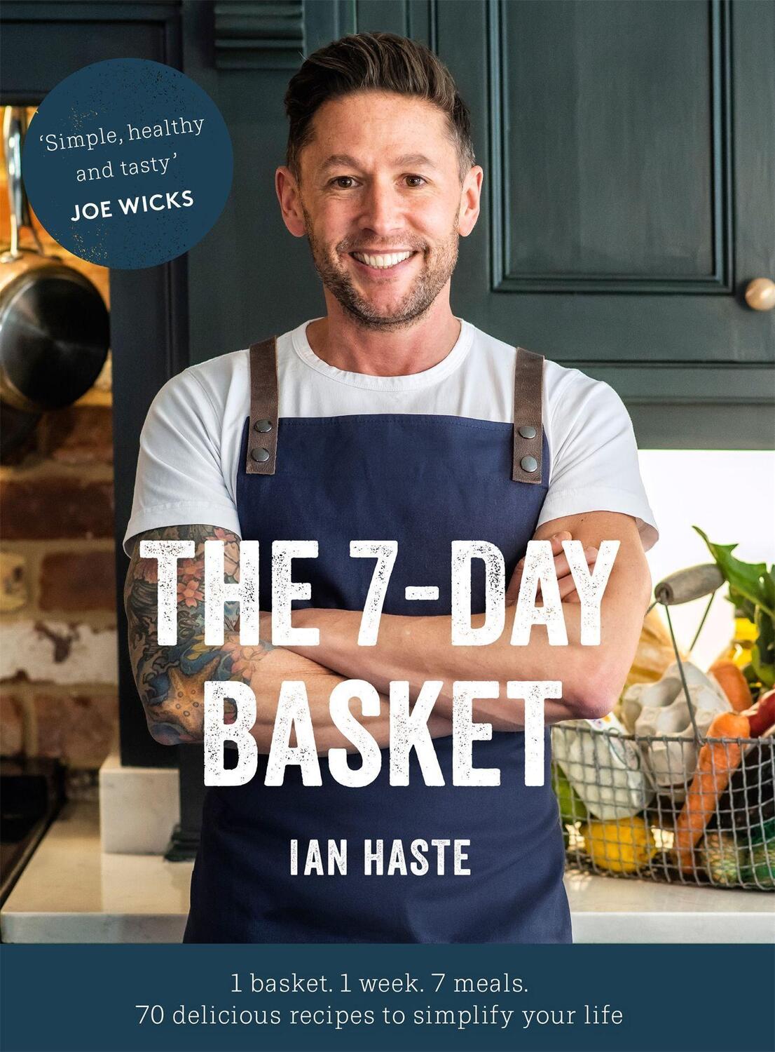 Cover: 9781472263636 | The 7-Day Basket | Ian Haste | Buch | Englisch | 2019