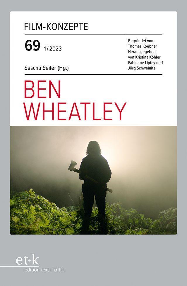 Cover: 9783967078053 | Ben Wheatley | Taschenbuch | Film-Konzepte | Deutsch | 2023