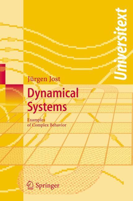 Cover: 9783540229087 | Dynamical Systems | Examples of Complex Behaviour | Jürgen Jost | Buch