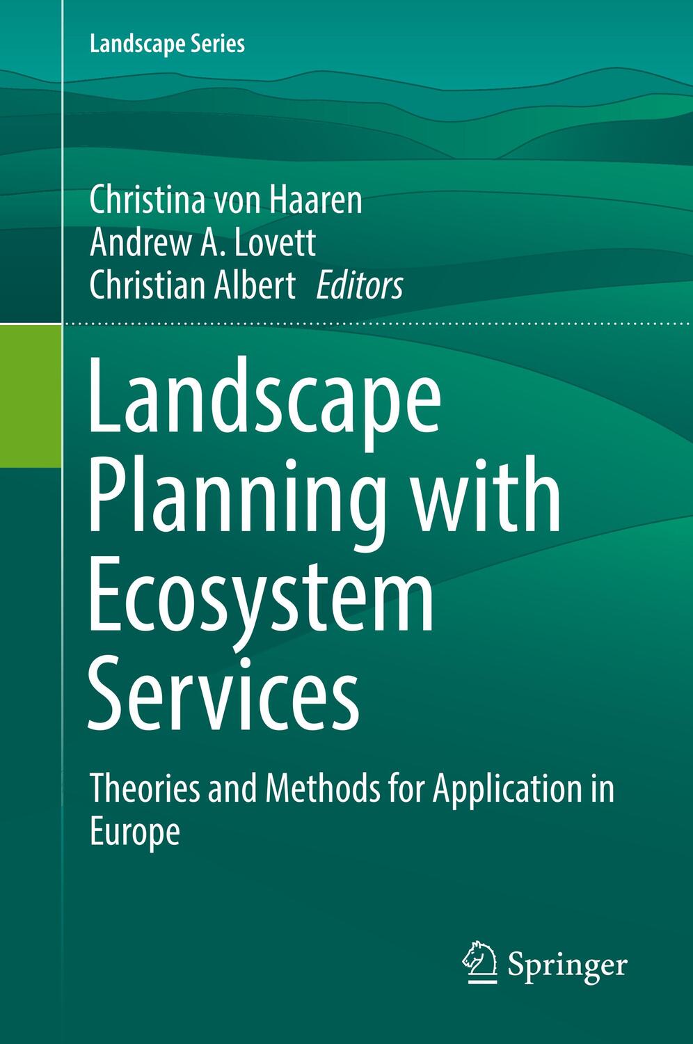 Cover: 9789402416794 | Landscape Planning with Ecosystem Services | Haaren (u. a.) | Buch