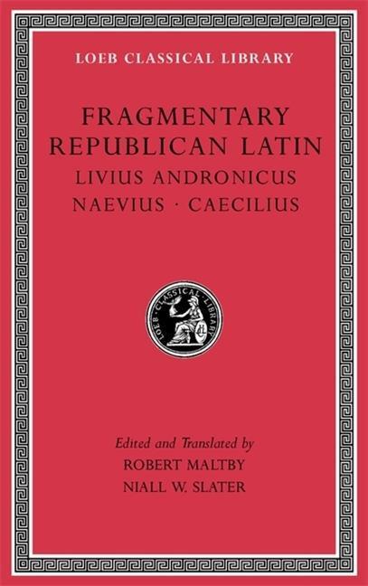 Cover: 9780674997486 | Fragmentary Republican Latin | Buch | Loeb Classical Library | 2022