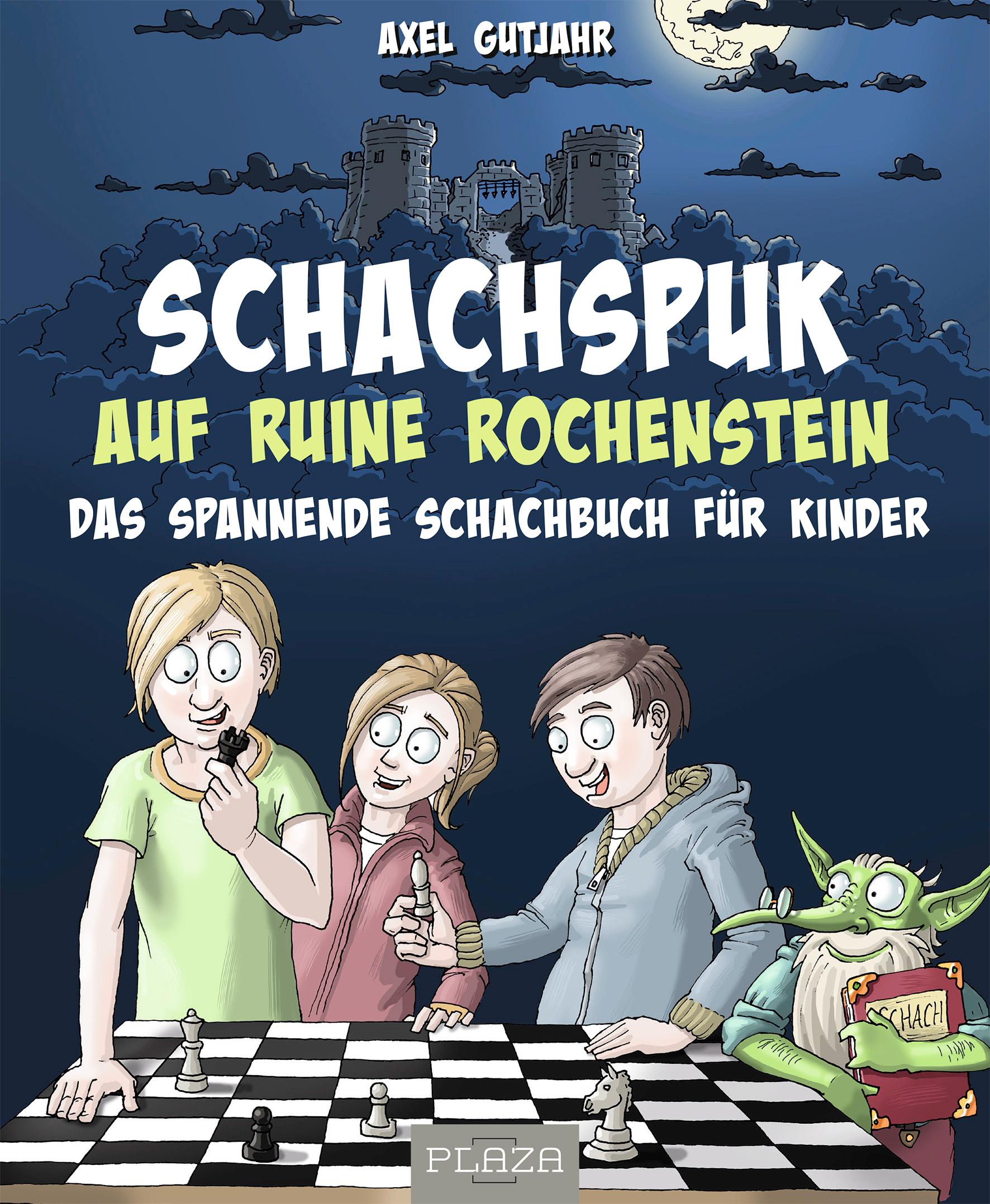 Cover: 9783966643658 | Schach-Spuk in Ruine Rochenstein | Axel Gutjahr | Taschenbuch | 144 S.