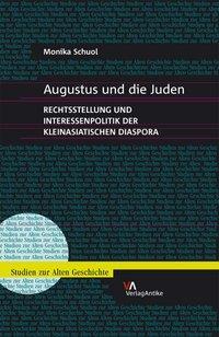 Cover: 9783938032169 | Augustus und die Juden | Monika Schuol | Buch | 436 S. | Deutsch