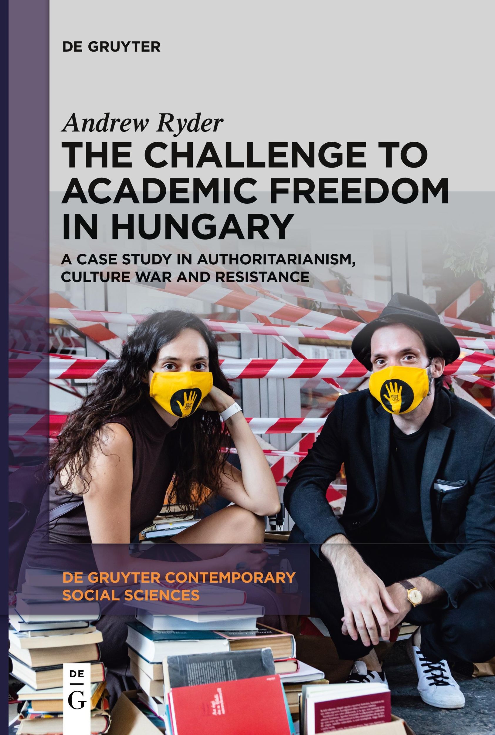 Cover: 9783111540771 | The Challenge to Academic Freedom in Hungary | Andrew Ryder | Buch