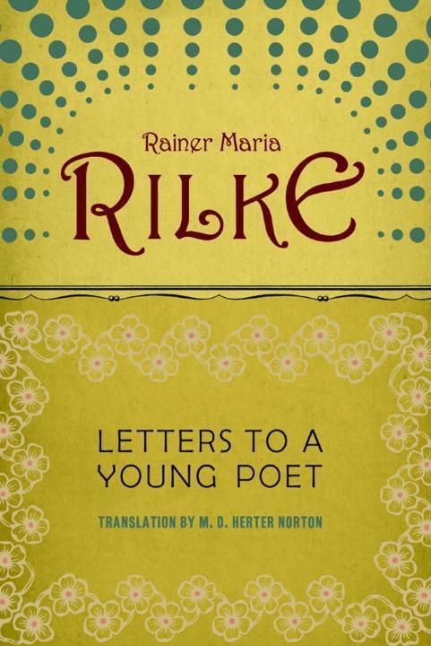 Cover: 9780393310399 | Letters to a Young Poet | Rainer Maria Rilke | Taschenbuch | Englisch