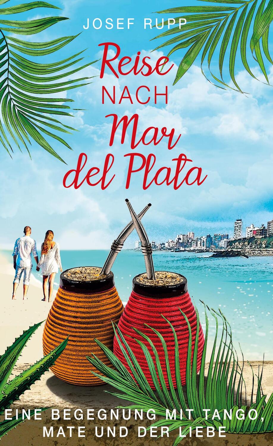 Cover: 9783754336250 | Reise nach Mar del Plata | Josef Rupp | Buch | 98 S. | Deutsch | 2021