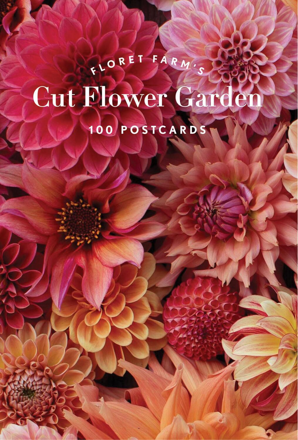 Cover: 9781452172941 | Floret Farm's Cut Flower Garden 100 Postcards: (Floral Postcards,...