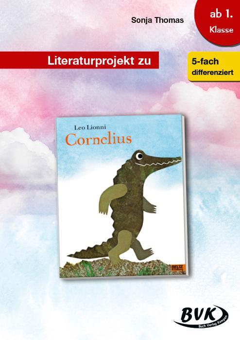Cover: 9783867409933 | Literaturprojekt zu Cornelius | 1. und 2. Klasse | Sonja Thomas | Buch