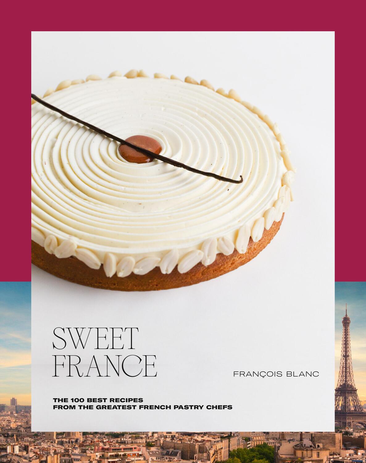 Cover: 9782379450860 | Sweet France | Francois Blanc | Buch | Englisch | 2023