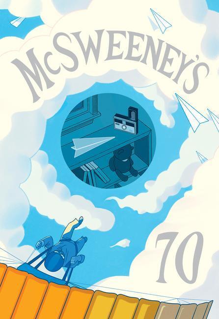 Cover: 9781952119637 | McSweeney's Issue 70 (McSweeney's Quarterly Concern) | Eggers (u. a.)