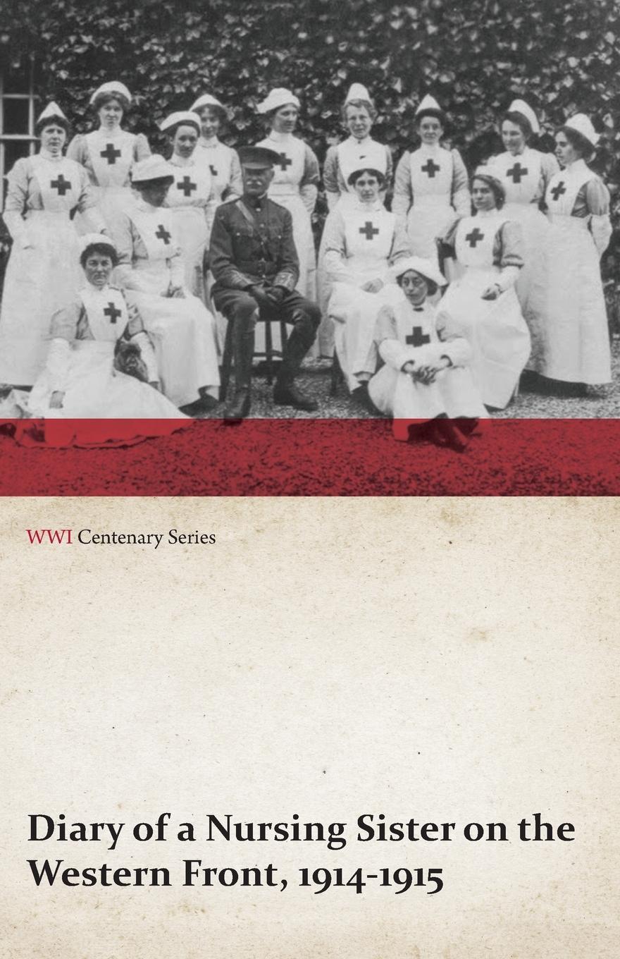 Cover: 9781473313880 | Diary of a Nursing Sister on the Western Front, 1914-1915 (WWI...