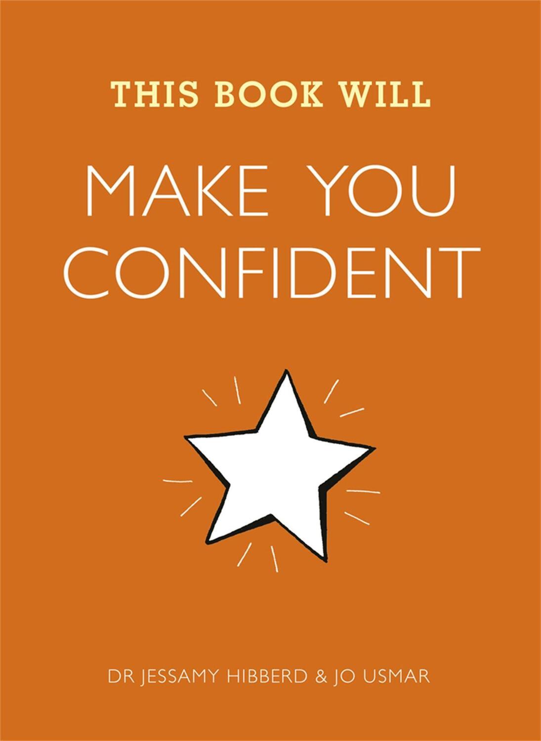 Cover: 9781848662858 | This Book Will Make You Confident | Jessamy Hibberd (u. a.) | Buch