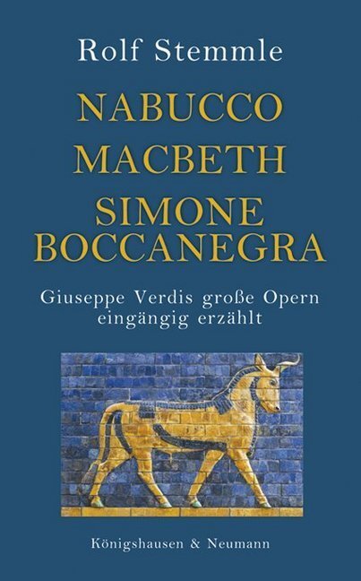 Cover: 9783826056963 | Nabucco - Macbeth - Simone Boccanegra | Rolf Stemmle | Taschenbuch