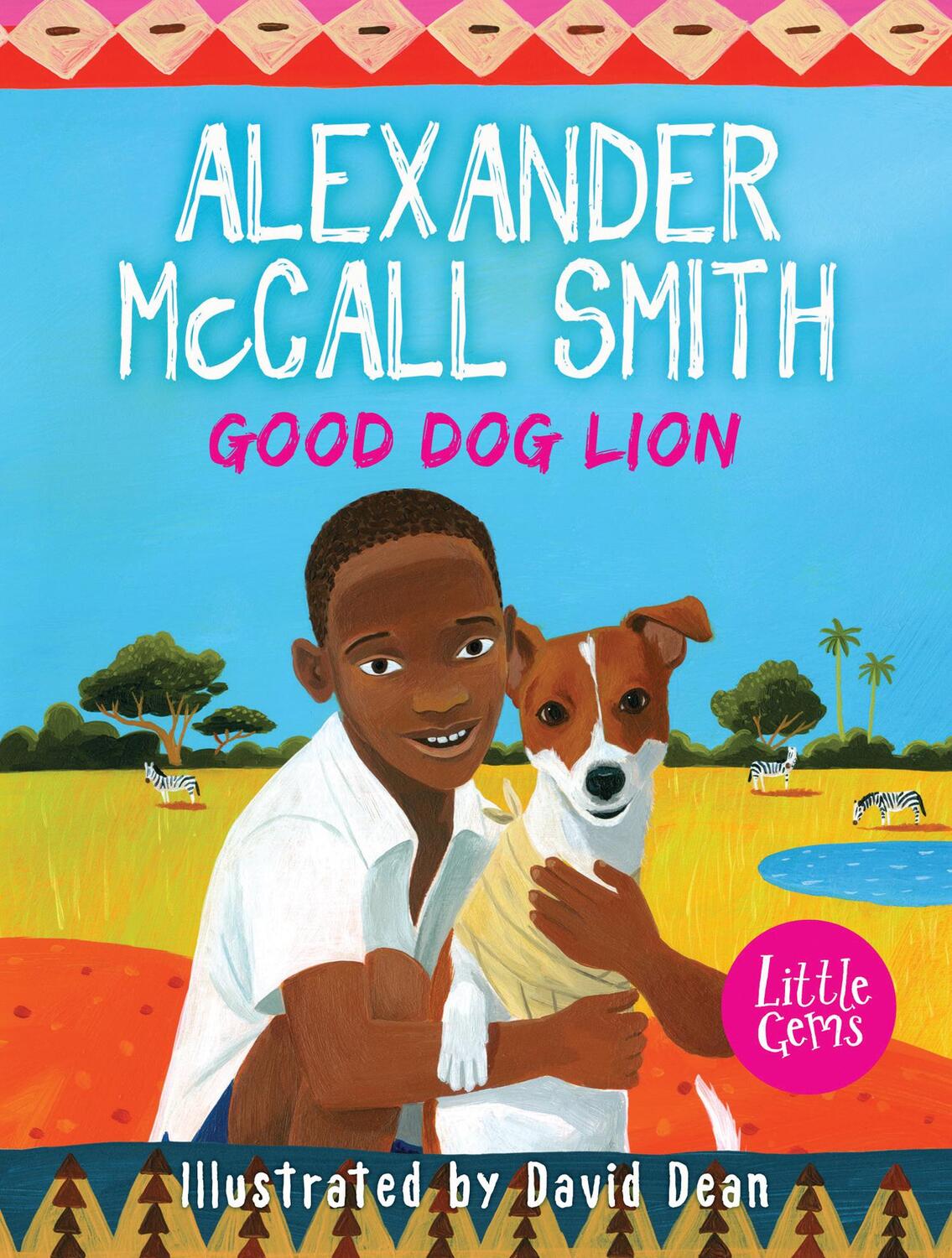 Cover: 9781781123720 | Good Dog Lion | Alexander McCall Smith | Taschenbuch | Little Gems