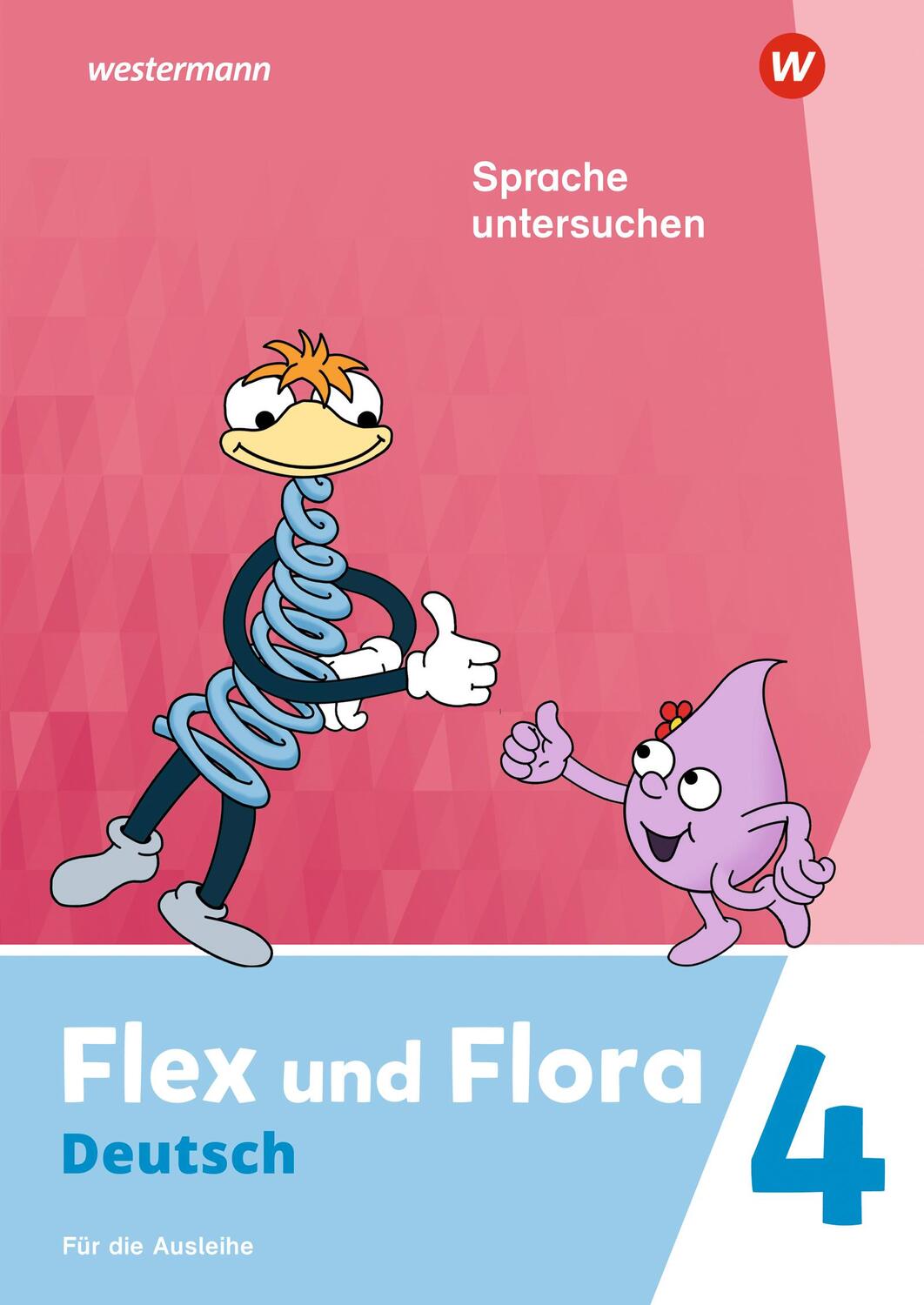 Cover: 9783141042146 | Flex und Flora 4. Heft Sprache untersuchen: Für die Ausleihe | 44 S.