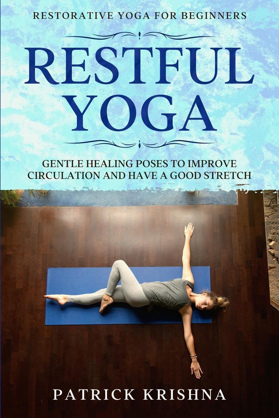 Cover: 9781913710682 | Restorative Yoga For Beginners | Patrick Krishna | Taschenbuch | 2023