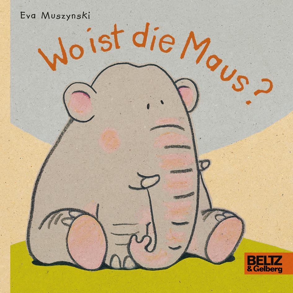 Cover: 9783407823038 | Wo ist die Maus? | Vierfarbiges Pappbilderbuch | Eva Muszynski | Buch