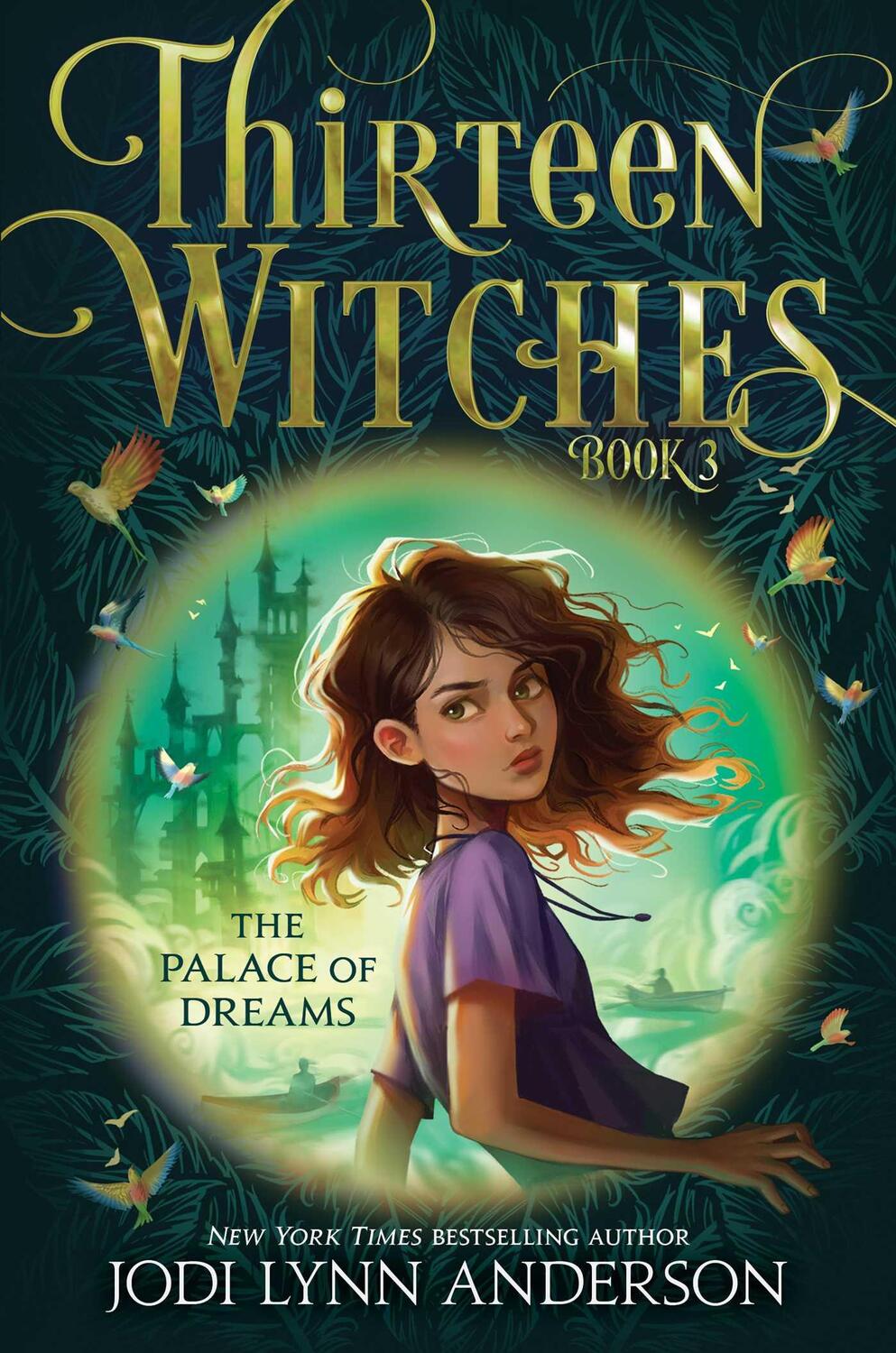 Bild: 9781534416499 | The Palace of Dreams | Jodi Lynn Anderson | Buch | Thirteen Witches