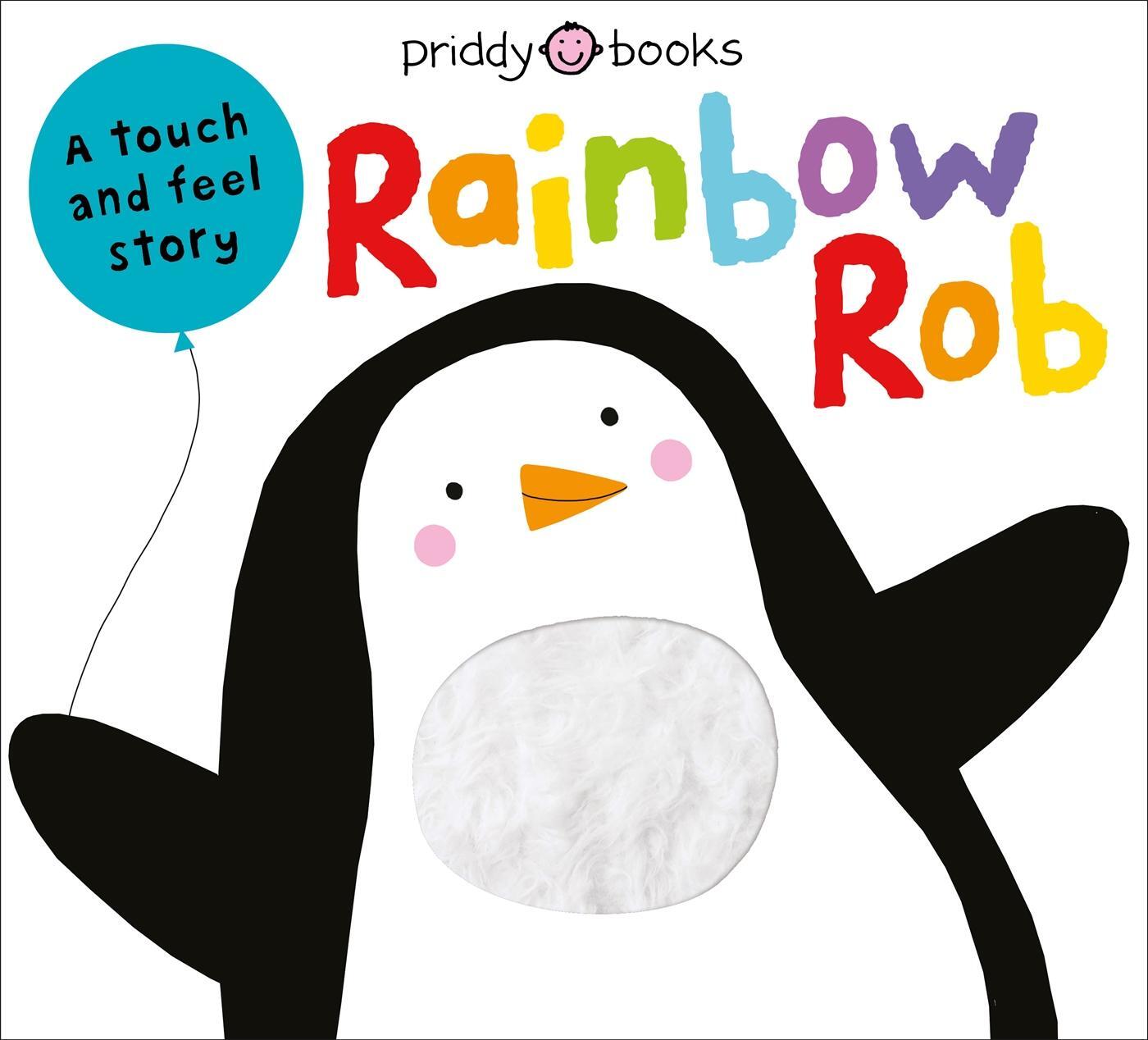 Cover: 9781838992019 | Rainbow Rob | Roger Priddy Books (u. a.) | Buch | Papp-Bilderbuch