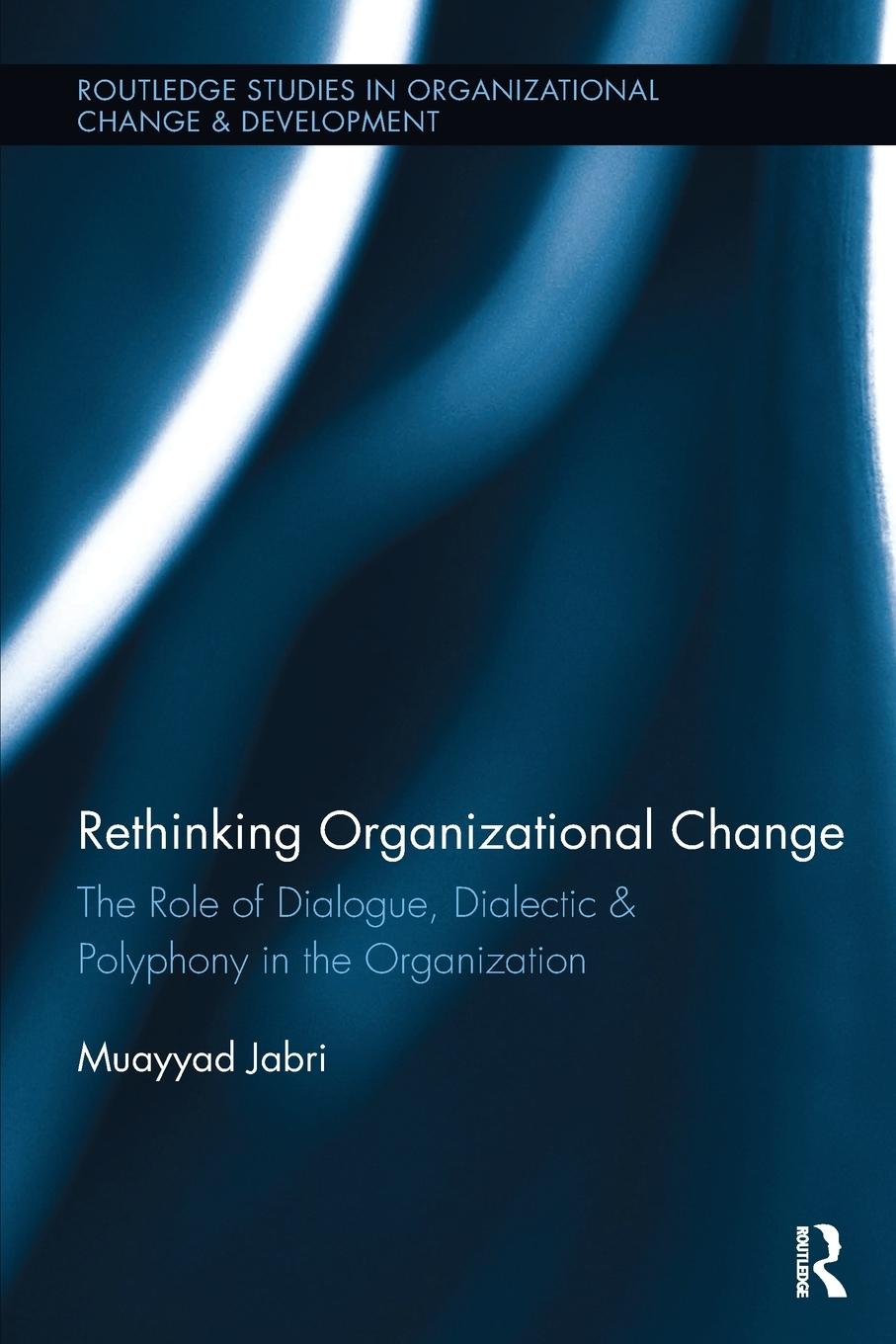 Cover: 9781138340046 | Rethinking Organizational Change | Muayyad Jabri | Taschenbuch | 2018