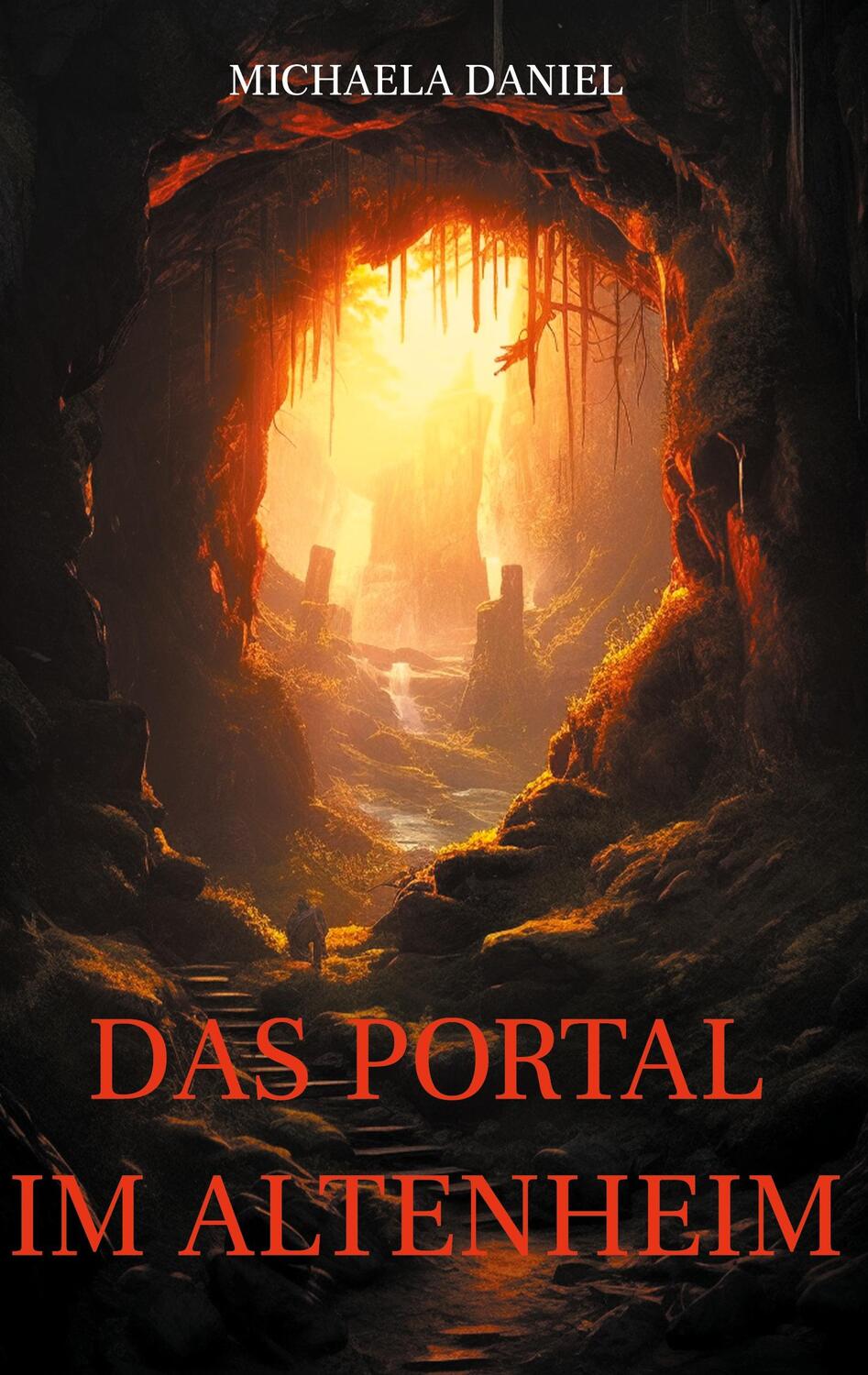 Cover: 9783757808600 | Das Portal im Altenheim | Michaela Daniel | Buch | 276 S. | Deutsch