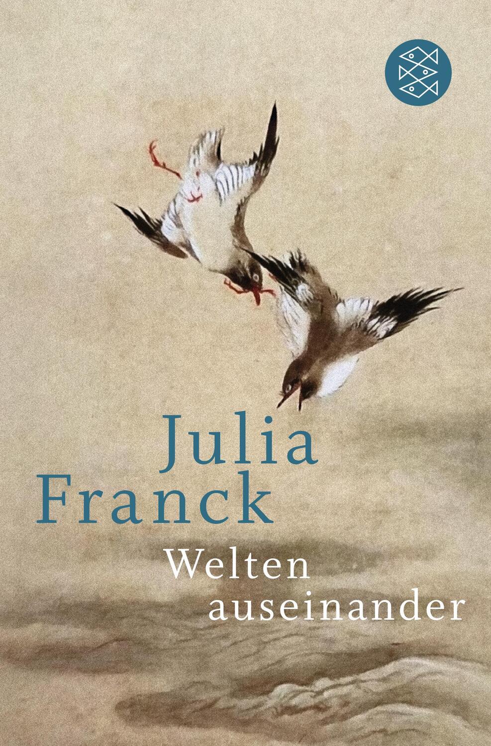 Cover: 9783596033997 | Welten auseinander | Julia Franck | Taschenbuch | Deutsch | 2023