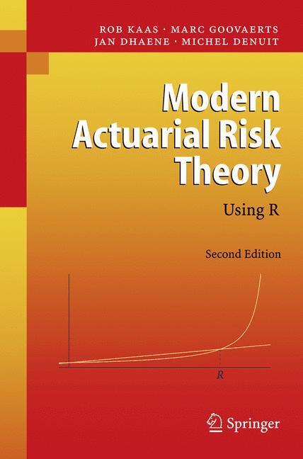 Cover: 9783540709923 | Modern Actuarial Risk Theory | Using R | Rob Kaas (u. a.) | Buch