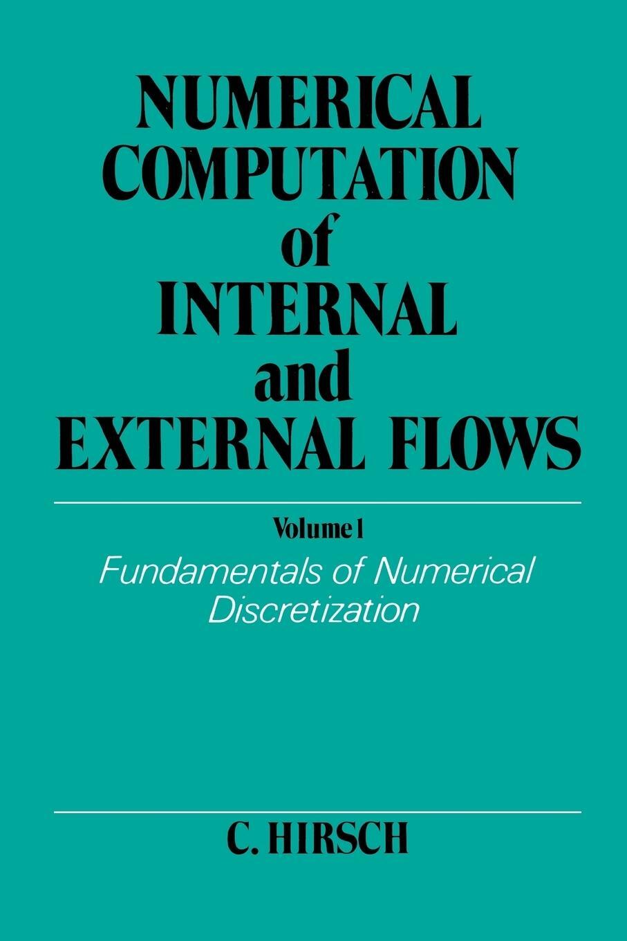 Cover: 9780471923855 | Numerical Computation of Internal and External Flows, Volume 1 | Buch