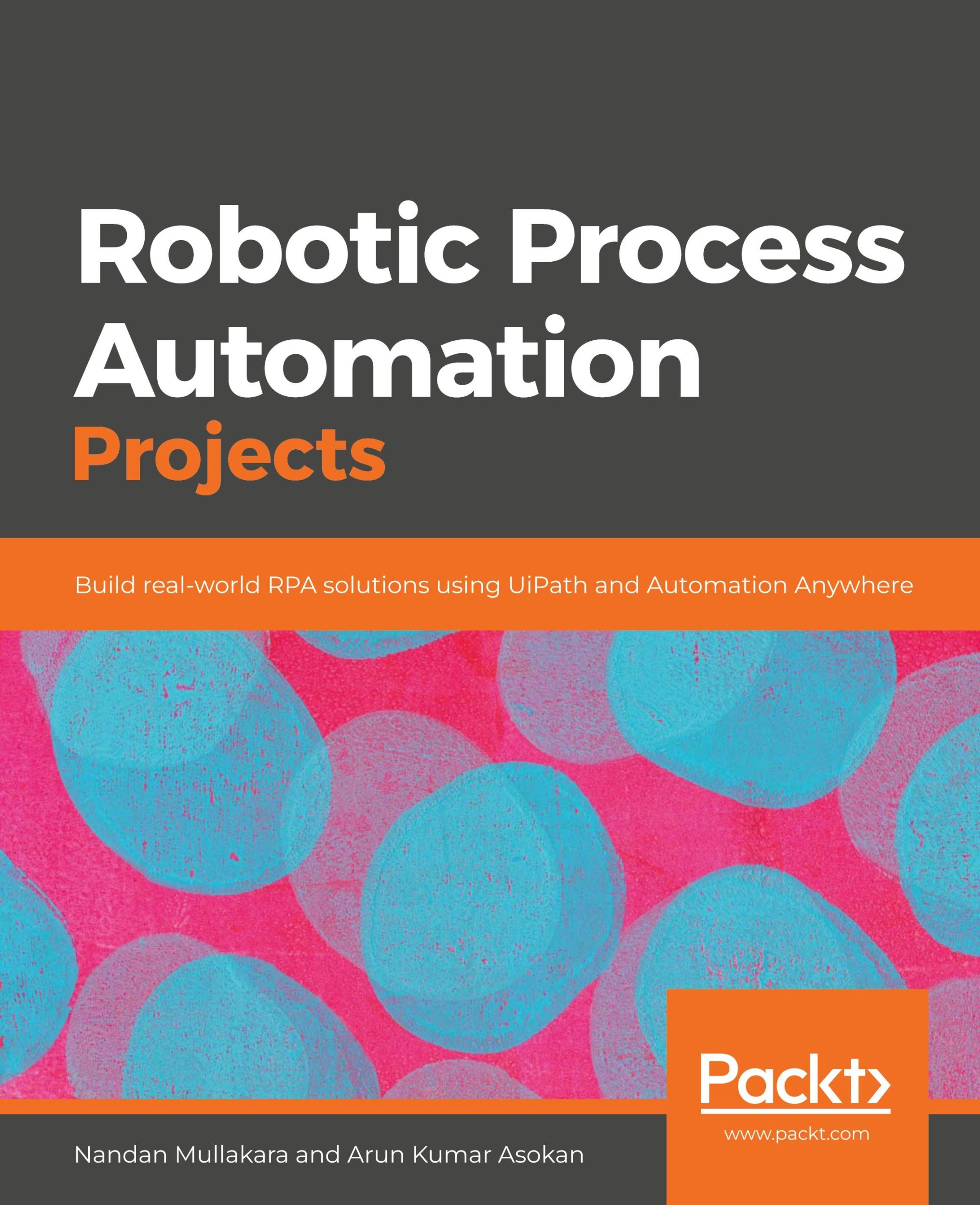 Cover: 9781839217357 | Robotic Process Automation Projects | Nandan Mullakara (u. a.) | Buch