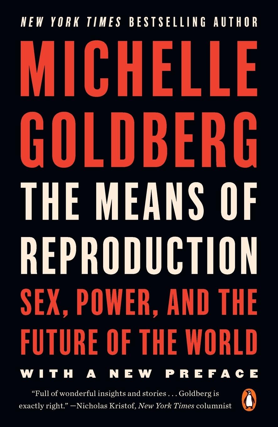 Cover: 9780143116882 | The Means of Reproduction | Sex, Power, and the Future of the World