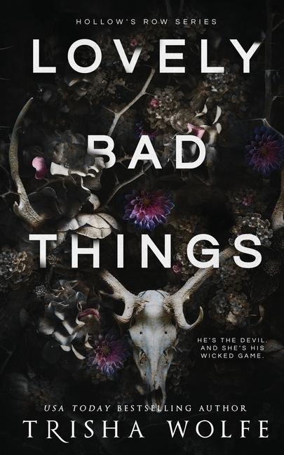 Cover: 9781963984002 | Lovely Bad Things | Trisha Wolfe | Taschenbuch | Englisch | 2022