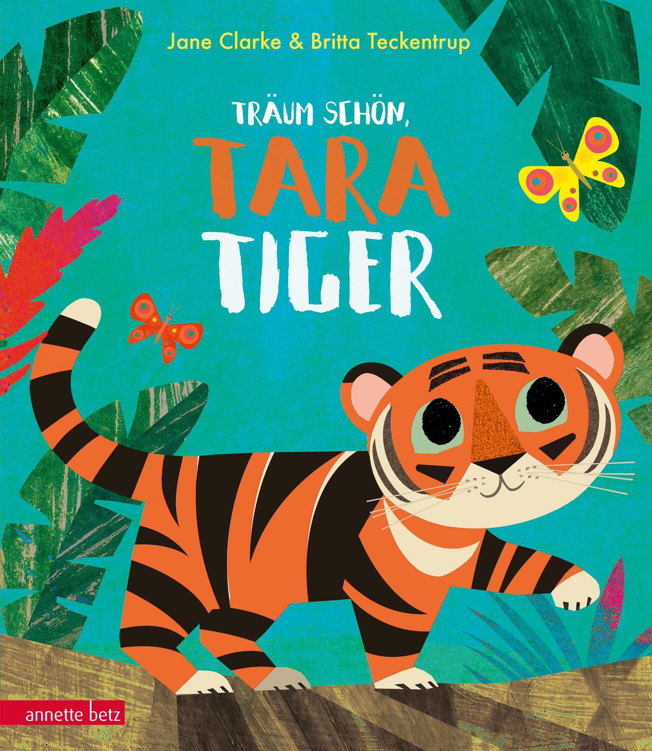 Cover: 9783219119565 | Träum schön, Tara Tiger | Jane Clarke | Buch | 32 S. | Deutsch | 2022