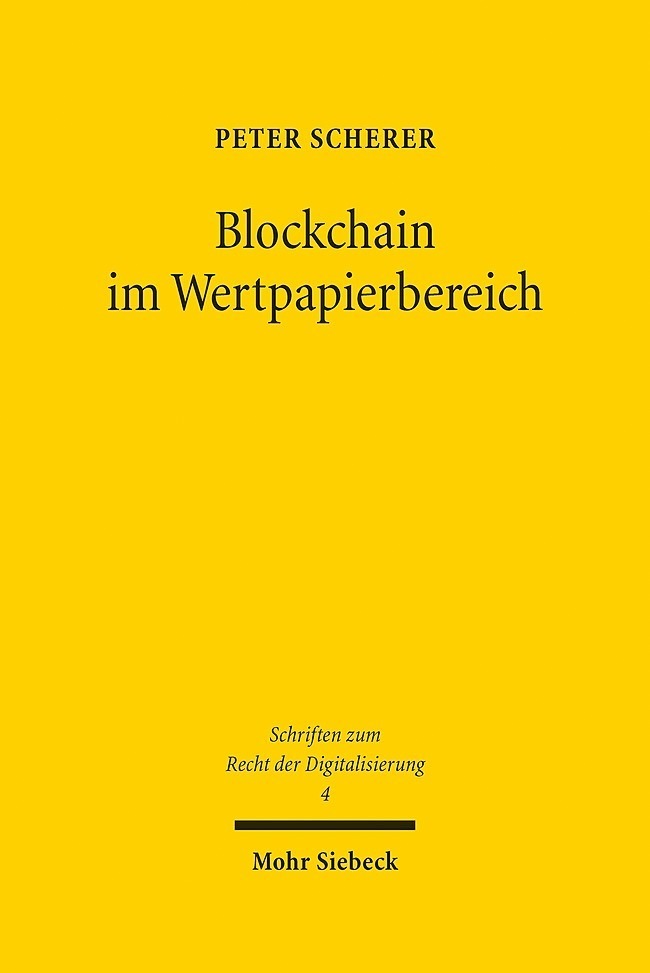 Cover: 9783161589263 | Blockchain im Wertpapierbereich | Peter Scherer | Buch | 2020