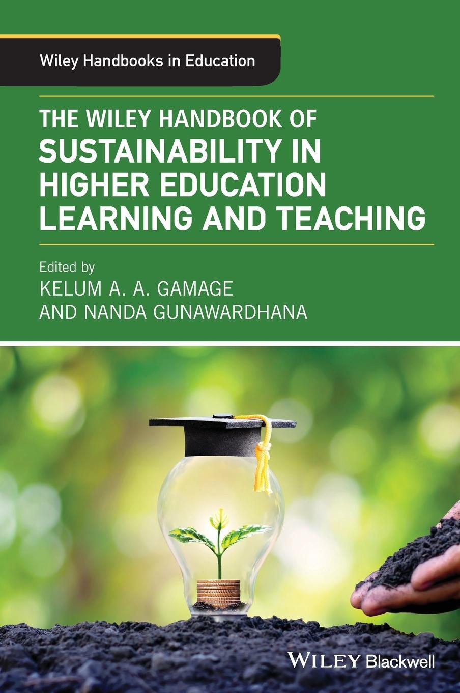 Cover: 9781119852827 | The Wiley Handbook of Sustainability in Higher Education Learning...