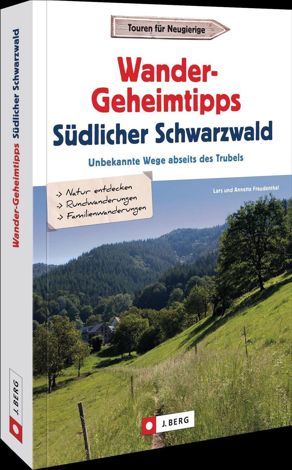 Cover: 9783862467631 | Wander-Geheimtipps Südlicher Schwarzwald | Lars Freudenthal (u. a.)