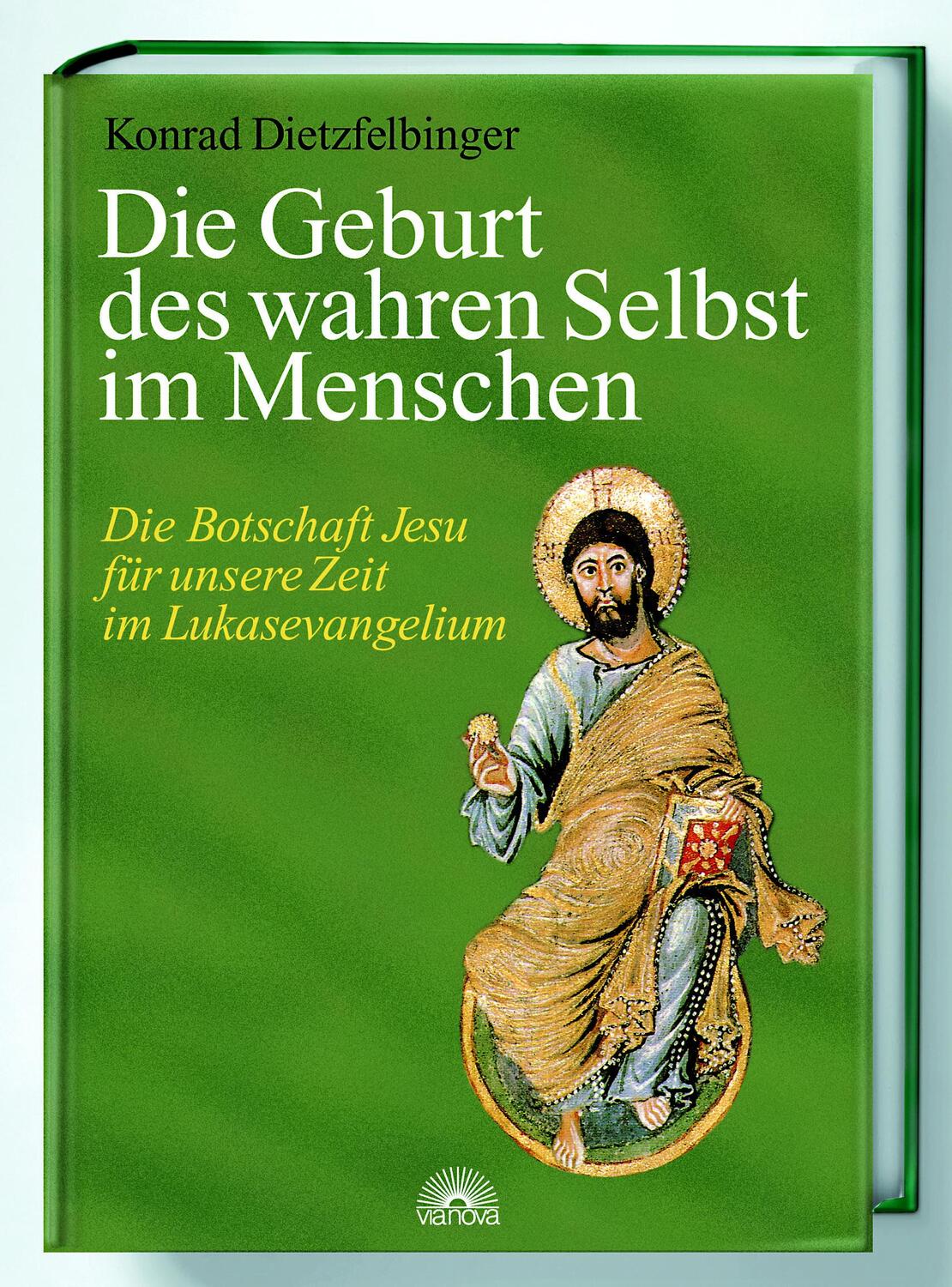 Cover: 9783936486285 | Die Geburt des wahren Selbst im Menschen | Konrad Dietzfelbinger