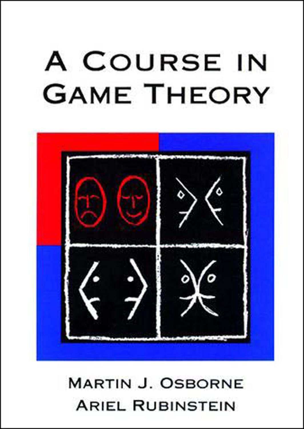 Cover: 9780262650403 | A Course in Game Theory | Ariel Rubinstein (u. a.) | Taschenbuch