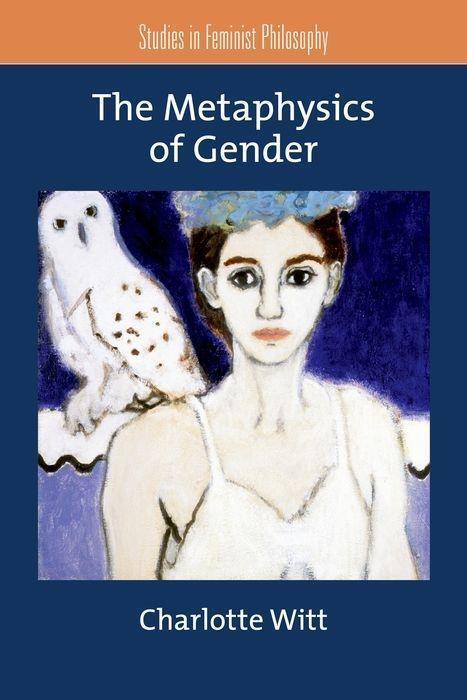 Cover: 9780199740406 | The Metaphysics of Gender | Charlotte Witt | Taschenbuch | Englisch