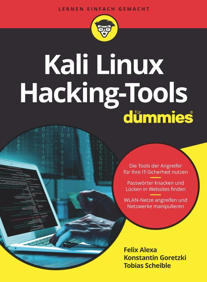 Cover: 9783527719105 | Kali Linux Hacking-Tools für Dummies | Felix Alexa (u. a.) | Buch