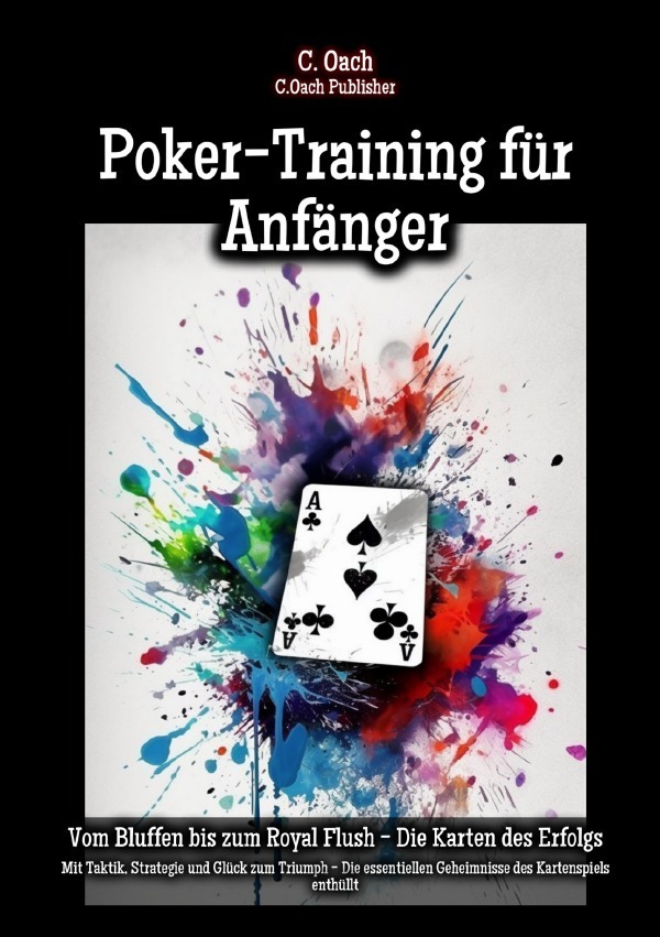 Cover: 9783758439452 | Poker-Training für Anfänger | C. Oach | Taschenbuch | 120 S. | Deutsch