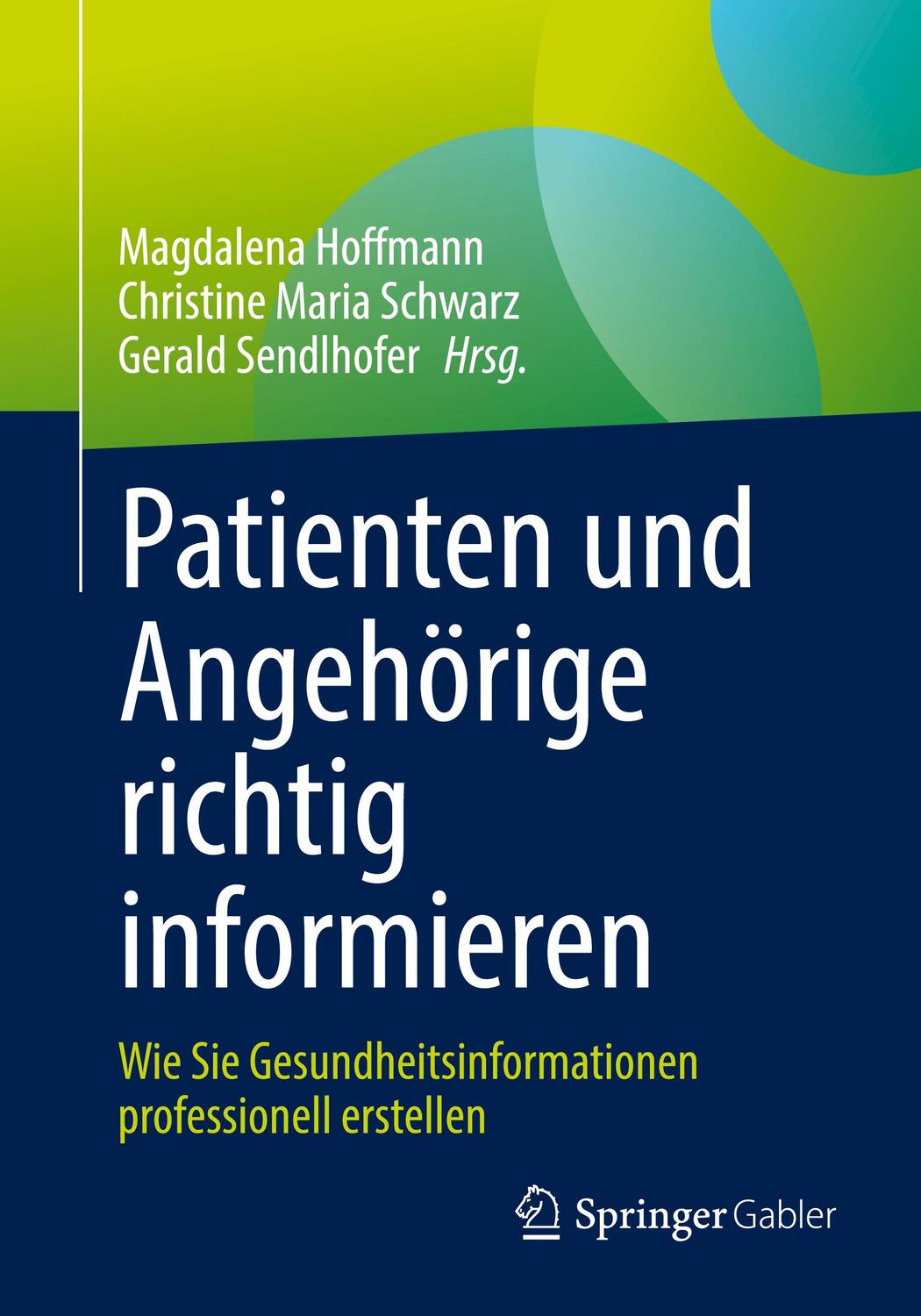 Cover: 9783658352738 | Patienten und Angehörige richtig informieren | Hoffmann (u. a.) | Buch
